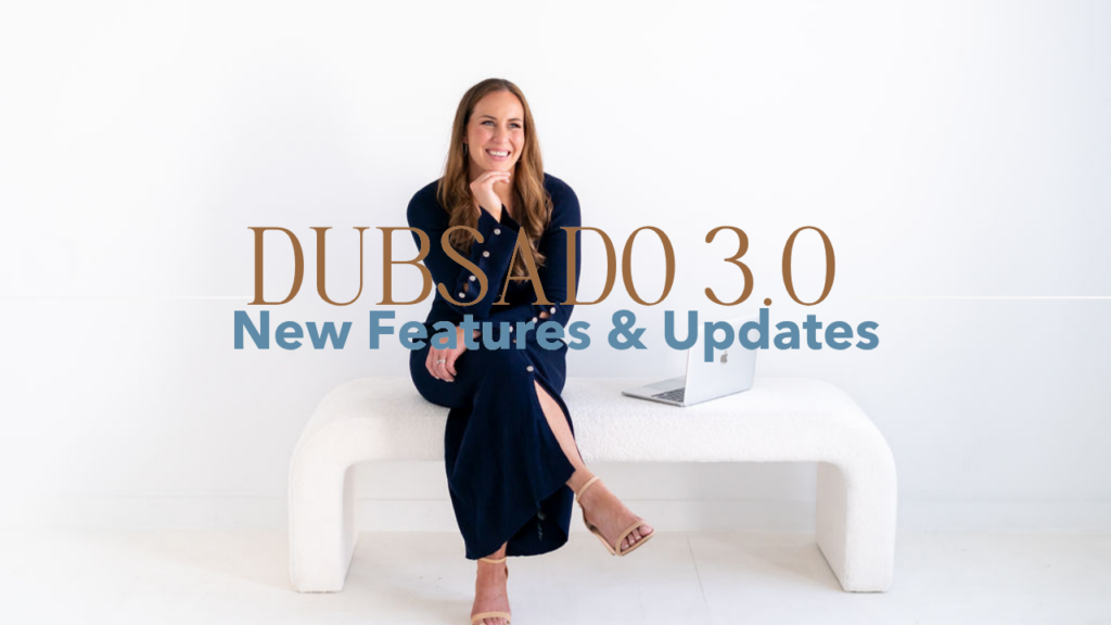 Dubsado 3.0 Featues & Updates