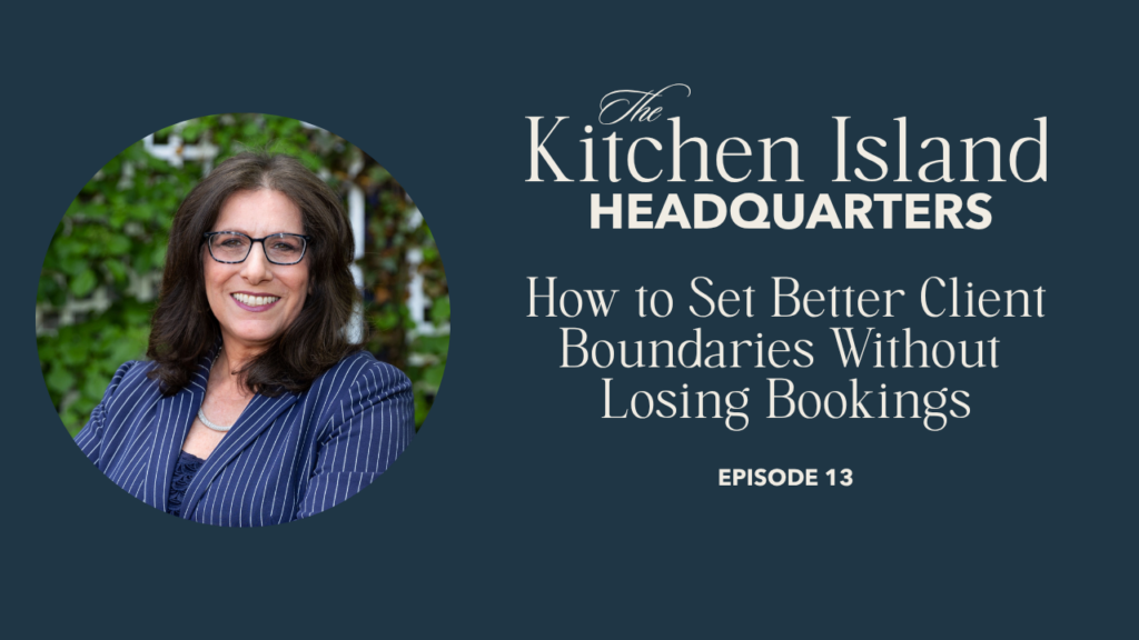 Kelly McCracken and Jeri Solomon discuss setting client boundaries without losing bookings